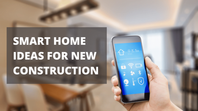 smart-home-ideas-for-new-construction